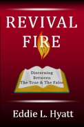 REVIVAL FIRE by Dr. Eddie L. Hyatt